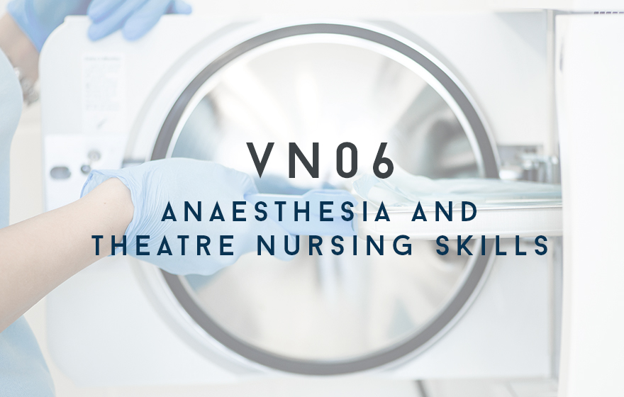 Course Image Legacy - VN06 Anaesthesia and Theatre Nursing Skills copy 2